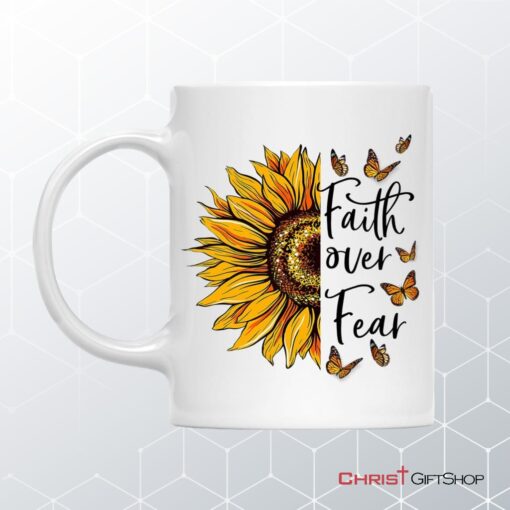 Faith Over Fear, Sunflower, Butterfly, Christian Coffee Mug