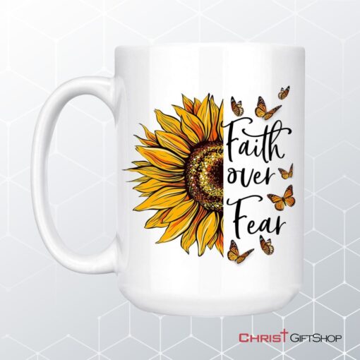 Faith Over Fear, Sunflower, Butterfly, Christian Coffee Mug