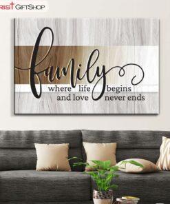 Family Where Life Begins And Love Never Ends Wall Art Canvas