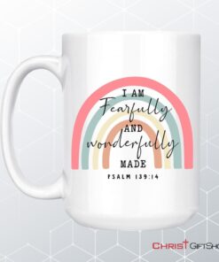 Fearfully And Wonderfully Made Psalm 13914 Rainbow Coffee Mug