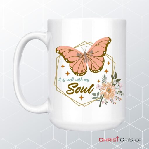 Flowers Butterfly It Is Well With My Soul Mug