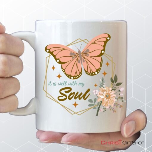 Flowers Butterfly It Is Well With My Soul Mug