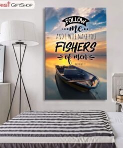 Follow Me And I Will Make You Fishers Of Men Wall Art Poster, Canvas Print