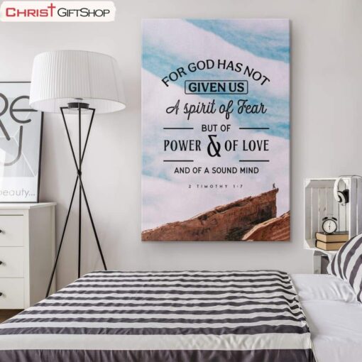 For God Has Not Given Us A Spirit Of Fear 2 Timothy 17 Canvas Wall Art