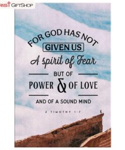 For God Has Not Given Us A Spirit Of Fear 2 Timothy 17 Canvas Wall Art