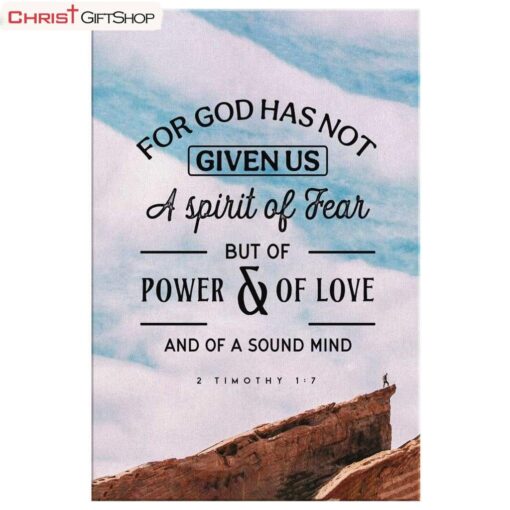 For God Has Not Given Us A Spirit Of Fear 2 Timothy 17 Canvas Wall Art