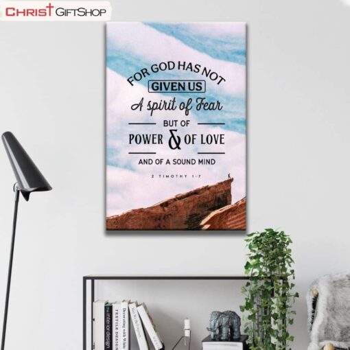 For God Has Not Given Us A Spirit Of Fear 2 Timothy 17 Canvas Wall Art