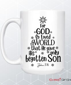 For God So Loved The World John 316 Christian Christmas Coffee Mug