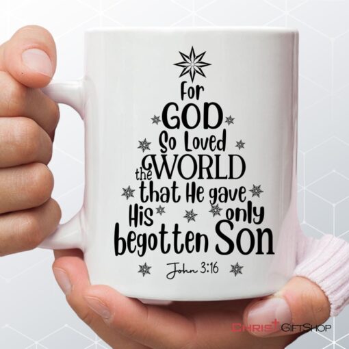 For God So Loved The World John 316 Christian Christmas Coffee Mug