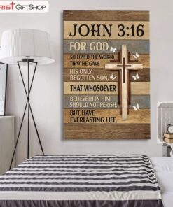 For God So Loved The World John 316 Christian Wall Art Canvas