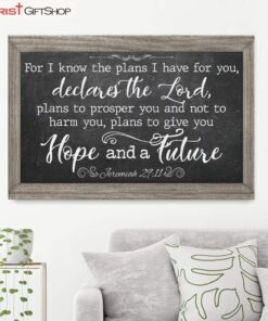 For I Know The Plans I Have For You Jeremiah 2911 Bible Verse Wall Art Canvas