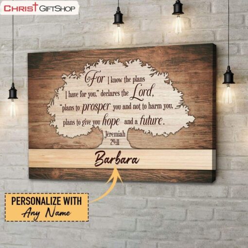 For I Know The Plans I Have For You Jeremiah 2911 Personalized Name Wall Art Canvas