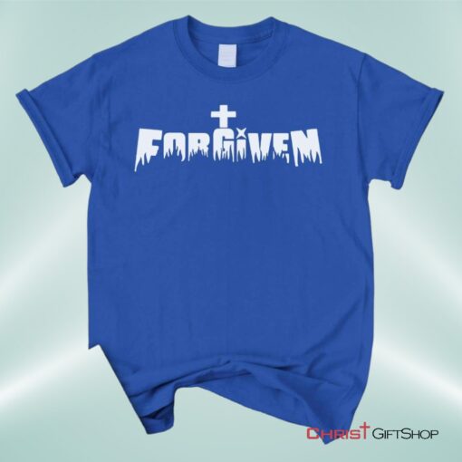 Forgiven Cross Unisex T Shirt, Sweatshirt, Hoodie