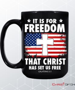 Galatians 51 It Is For Freedom That Christ Has Set Us Free Coffee Mug