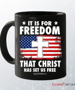 Galatians 51 It Is For Freedom That Christ Has Set Us Free Coffee Mug