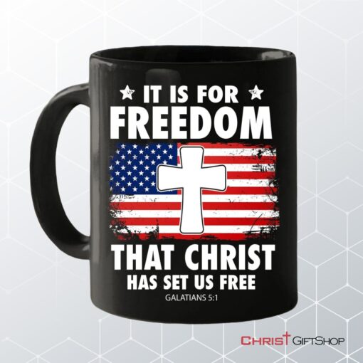 Galatians 51 It Is For Freedom That Christ Has Set Us Free Coffee Mug