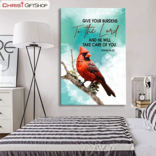 Give Your Burdens To The Lord Psalm 5522, Cardinal Bird Wall Art