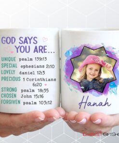 God Says You Are Personalized Photo Coffee Mug