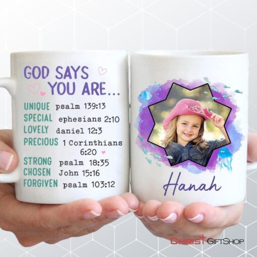 God Says You Are Personalized Photo Coffee Mug