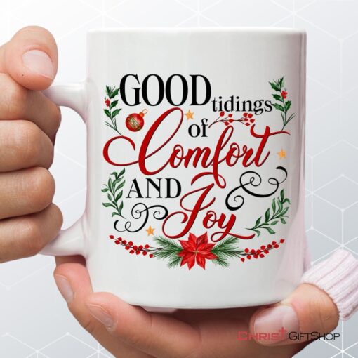 Good Tidings Of Comfort And Joy Christmas Coffee Mug