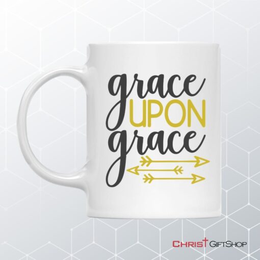 Grace Upon Grace Coffee Mug