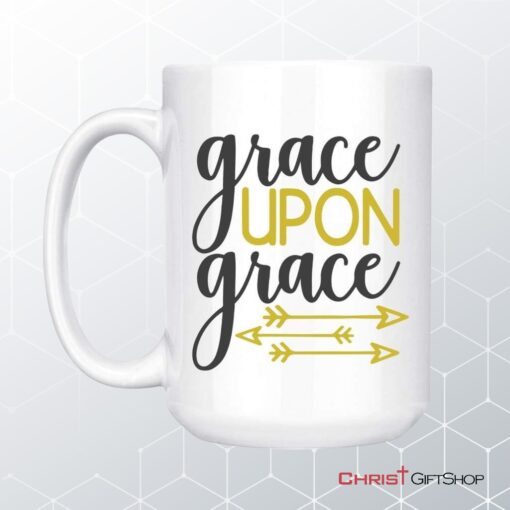 Grace Upon Grace Coffee Mug