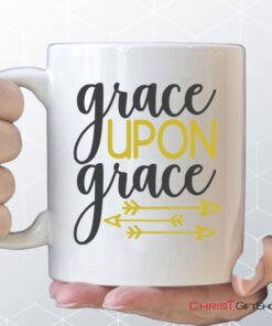 Grace Upon Grace Coffee Mug