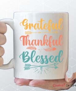 Grateful Thankful Blessed Mug, Christian Coffee Ceramic Mugs