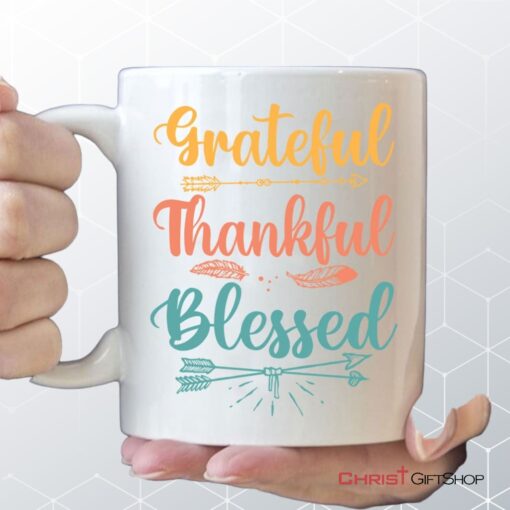 Grateful Thankful Blessed Mug, Christian Coffee Ceramic Mugs