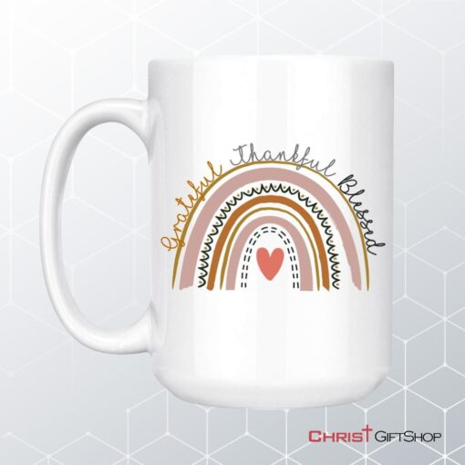 Grateful Thankful Blessed Rainbow Coffee Ceramic Mug