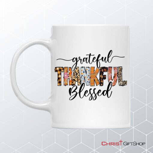 Grateful Thankful Blessed Thanksgiving Christian Coffee Ceramic Mug