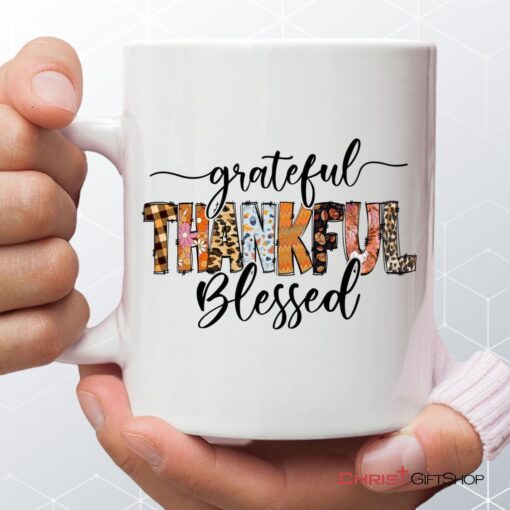 Grateful Thankful Blessed Thanksgiving Christian Coffee Ceramic Mug