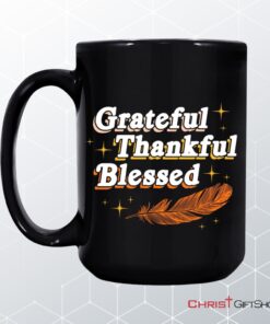 Grateful Thankful Blessed Thanksgiving Coffee Mug