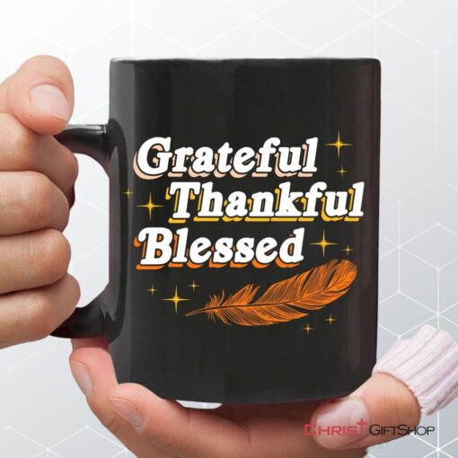 Grateful Thankful Blessed Thanksgiving Coffee Mug