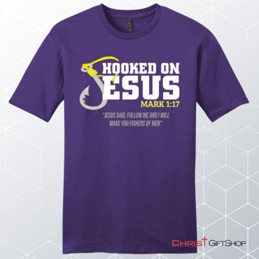 Hooked On Jesus Mark 117 Mens Christian Unisex T Shirt, Sweatshirt, Hoodie