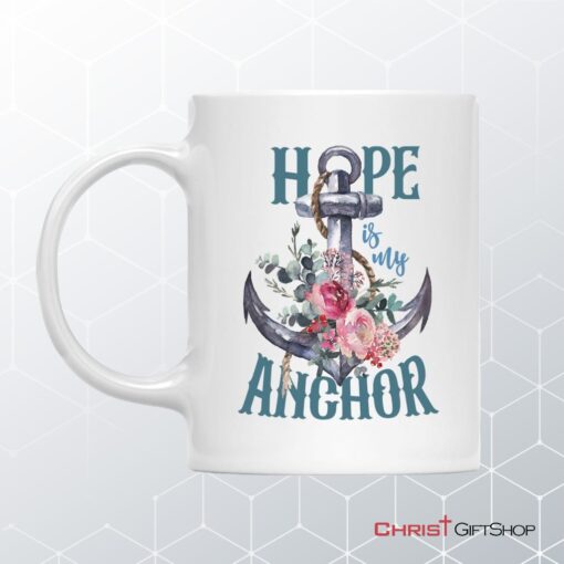 Hope Is My Anchor Flower Coffee Mug