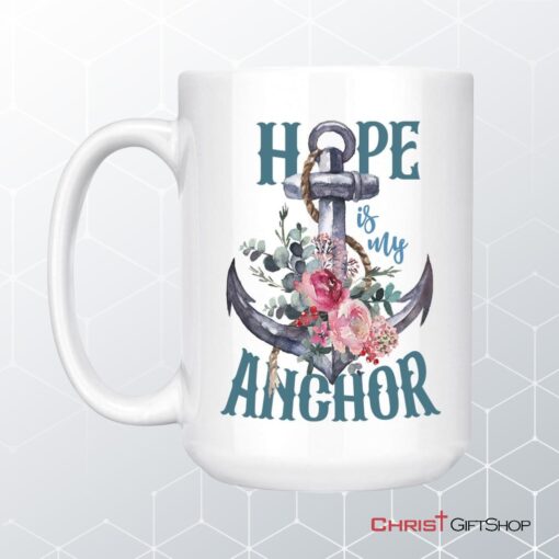 Hope Is My Anchor Flower Coffee Mug