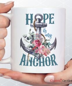 Hope Is My Anchor Flower Coffee Mug