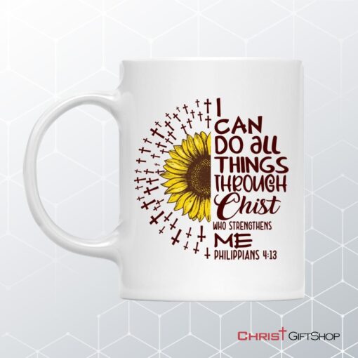 I Can Do All Things Through Christ Philippians 413 Sunflower Christian Coffee Ceramic Mug