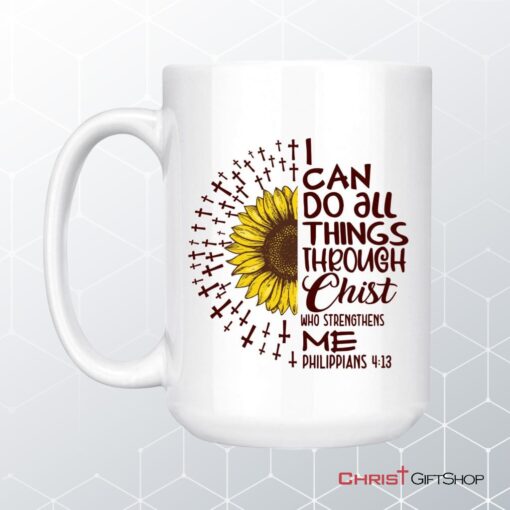 I Can Do All Things Through Christ Philippians 413 Sunflower Christian Coffee Ceramic Mug