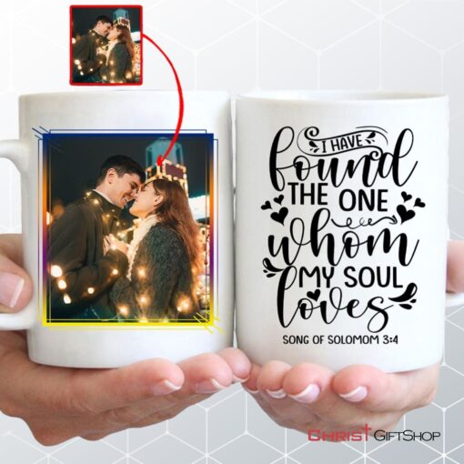 I Have Found The One Whom My Soul Loves Custom Mug, Personalized Christian Gifts