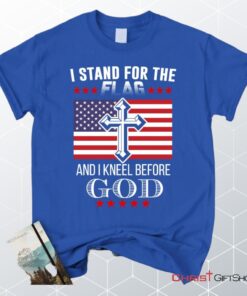 I Stand For The Flag And I Kneel Before God, American Flag Unisex Shirt, Hoodie