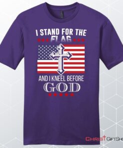 I Stand For The Flag And I Kneel Before God, American Flag Unisex T Shirt, Sweatshirt, Hoodie, Sweatshirt, Hoodie