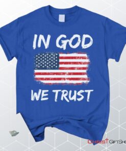 In God We Trust American Flag Christian Unisex T Shirt, Sweatshirt, Hoodie