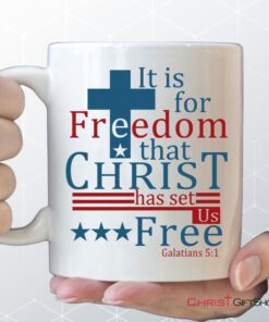 It Is For Freedom That Christ Has Set Us Free Coffee Mug