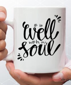 It Well With My Soul Christian Coffee Mug