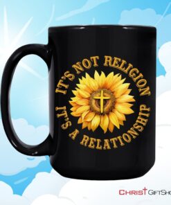 It's Not Religion It's A Relationship, Sunflower Cross, Christian Coffee Mug