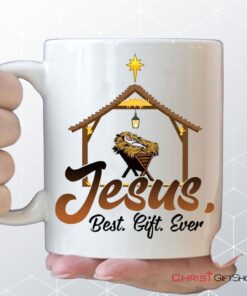 Jesus Best Gift Ever, Baby Jesus In A Manger, Christmas Coffee Ceramic Mug