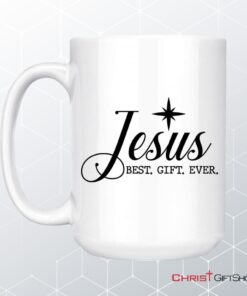 Jesus Best Gift Ever, Christian Christmas Coffee Mug