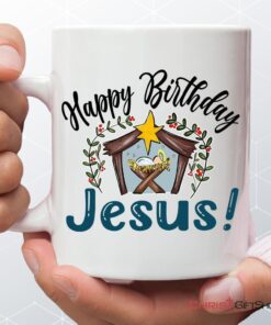 Jesus In A Manger, Happy Birthday Jesus Coffee Mug